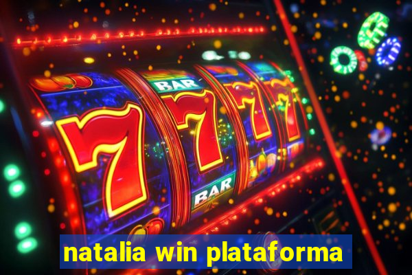 natalia win plataforma